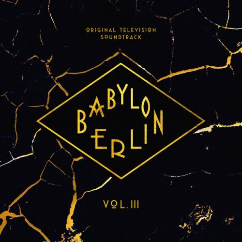 Various Artists - Babylon Berlin (Original Television Soundtrack, Vol. III) (2022/2023) [Hi-Res]