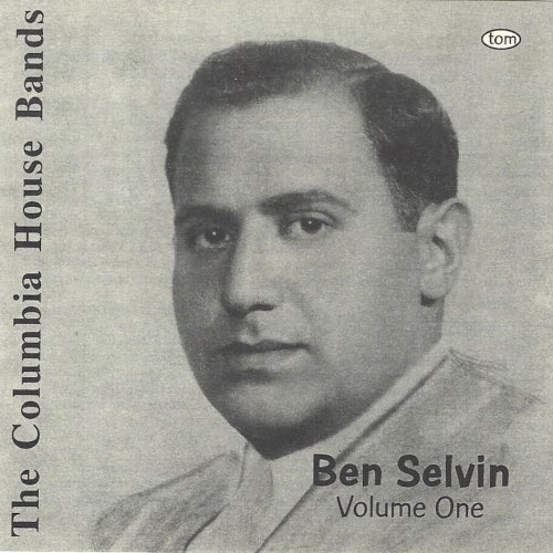 Ben Selvin - The Columbia House Bands- Ben Selvin (2022)