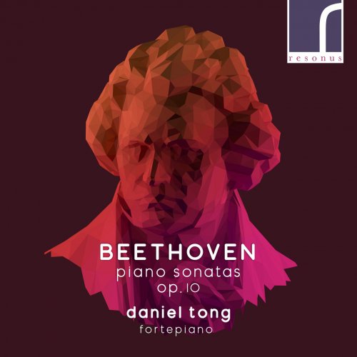 Daniel Tong - Beethoven: Piano Sonatas, Op. 10 (2022) [Hi-Res]