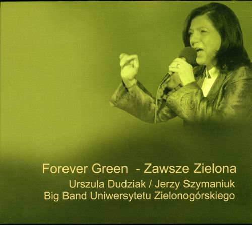 Urszula Dudziak - Forever Green-Zawsze Zielona (2008)