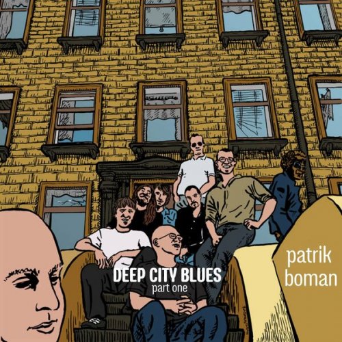 Patrik Boman - Deep City Blues, Pt.1 (2022)