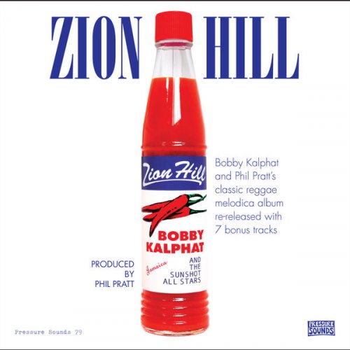 Bobby Kalphat & The Sunshot All Stars - Zion Hill (1974/2013) FLAC