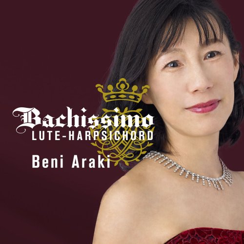 Beni Araki - Bachissimo (2022) Hi-Res