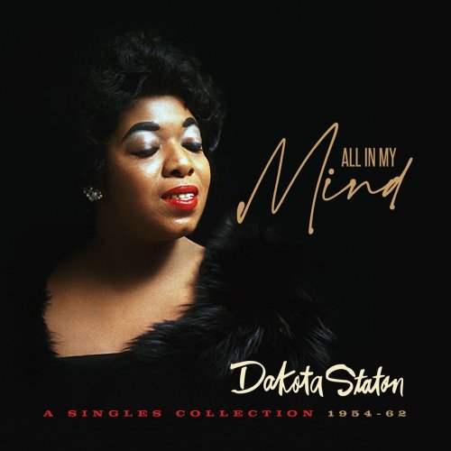 Dakota Staton - All In My Mind: A Singles Collection 1954-1962 (2022)
