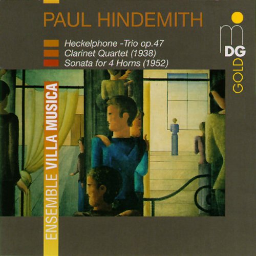 Ensemble Villa Musica - Hindemith: Trio, Op. 47 & Clarinet Quartet & Sonata for 4 Horns (1995)