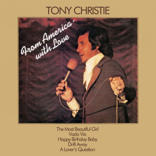 Tony Christie - From America With Love (1974/2022) Hi Res