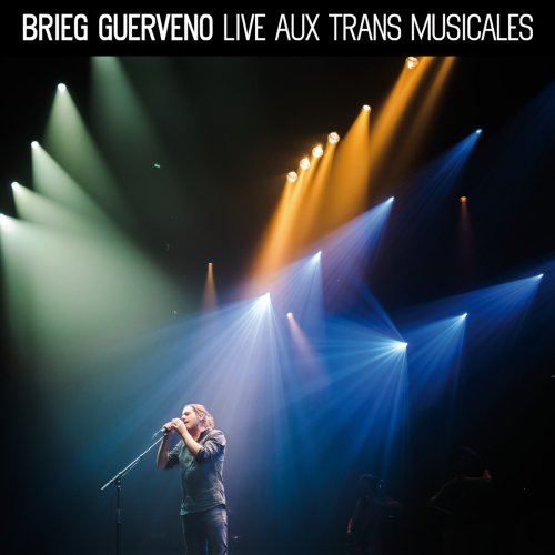 Brieg Guerveno - Live aux Trans Musicales (2022) Hi Res