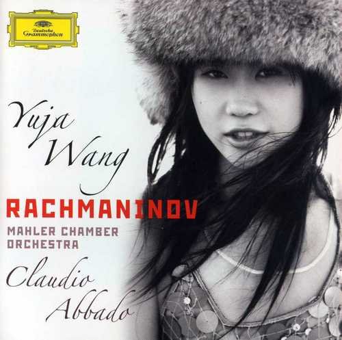 Yuja Wang, Claudio Abbado, Mahler Chamber Orchestra - Rachmaninov: Paganini Rhapsody, Piano Concerto No. 2 (2011) CD-Rip