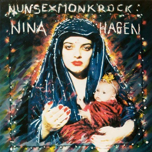 Nina Hagen - Nunsexmonkrock (1982)