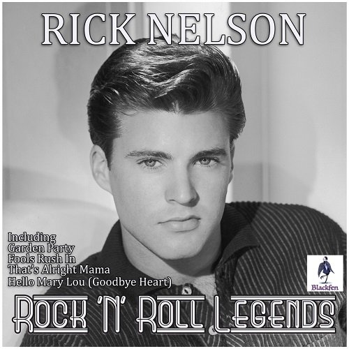 Rick Nelson - Rick Nelson - Rock 'N' Roll Legends (2019)