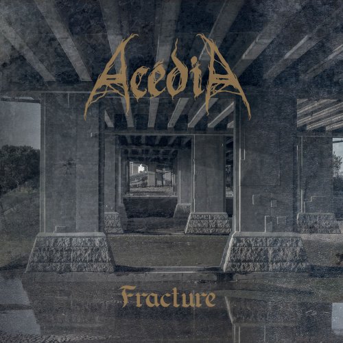 Acedia - Fracture (2022)