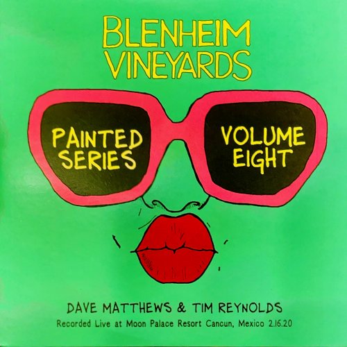 Dave Matthews & Tim Reynolds - Blenheim Vineyards Painted Series Volume Eight EP (2021)