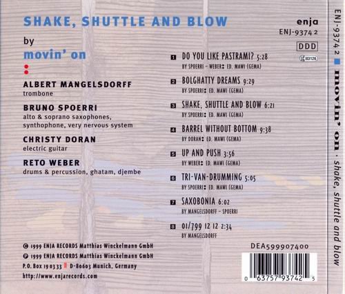 Albert Mangelsdorff, Bruno Spoerri, Christy Doran, Reto Weber Are Movin' On - Shake, Shuttle & Blow (1999)