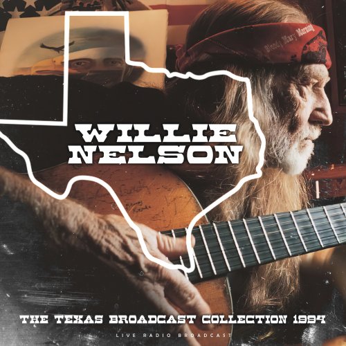 Willie Nelson - The Texas Broadcast Collection 1994 (live) (2022)