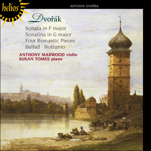 Anthony Marwood, Susan Tomes - Antonín Dvořák - Sonata in F, Sonatina in G, 4 Romantic Pieces, Ballad, Notturno (2011)
