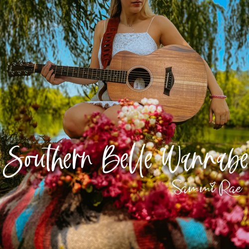 Sammi Rae - Southern Belle Wannabe (2022)