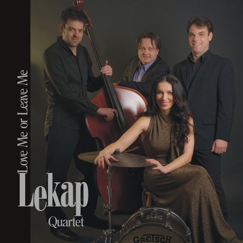 LeKap Quartet - Love Me Or Leave Me (2010)