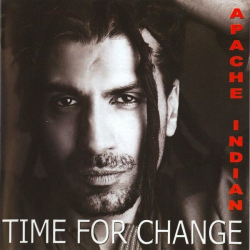 Apache Indian - Time For Change (2005/2022)