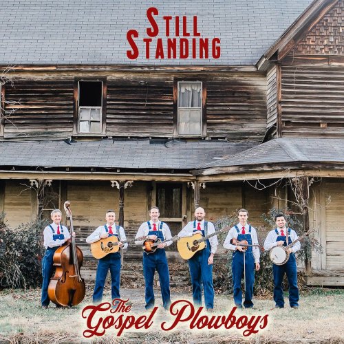 The Gospel Plowboys - Still Standing (2022)