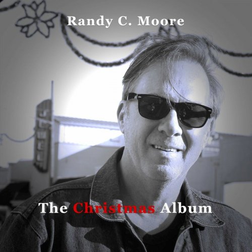 Randy C Moore - The Christmas Album (2022)