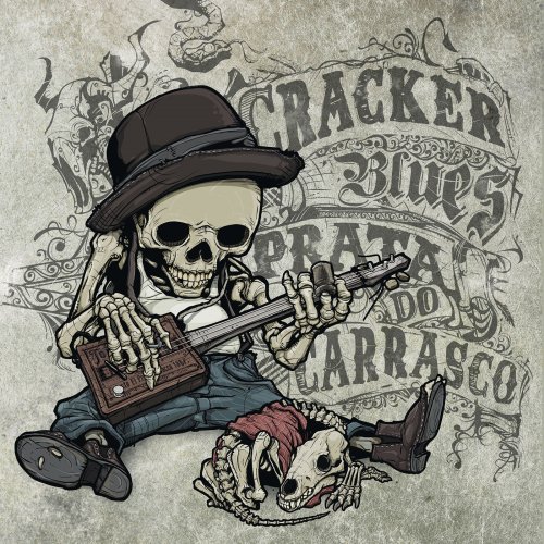 Cracker Blues - Prata do Carrasco (2015)