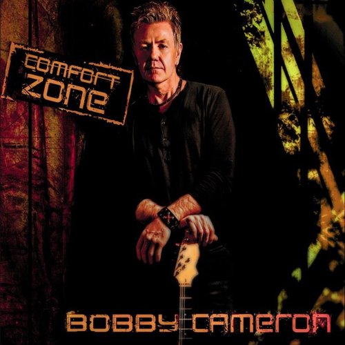 Bobby Cameron - Comfort Zone (2016) [Hi-Res]