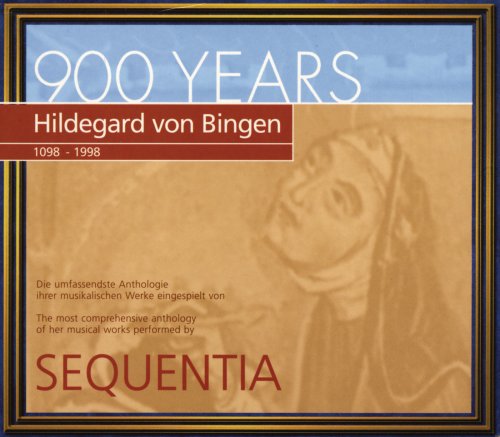 Sequentia, Benjamin Bagby, Barbara Thornton, Margriet Tindemans - 900 Years Hildegard von Bingen [8CD] (1998)
