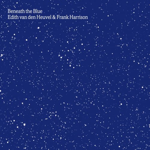 Edith van den Heuvel, Frank Harrison - Beneath the Blue (2014)