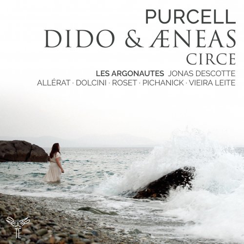 Les Argonautes, Jonas Descotte, Allérat, Dolcini, Roset, Pichanick, Vieira Leite - Purcell: Dido & Æneas, Circe (2022) [Hi-Res]