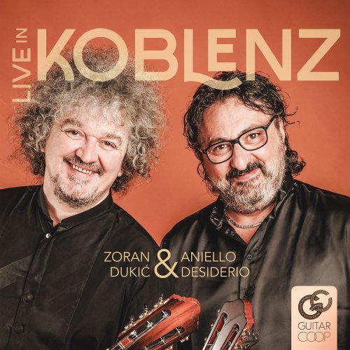 Aniello Desiderio & Zoran Dukic - Live In Koblenz (2022)