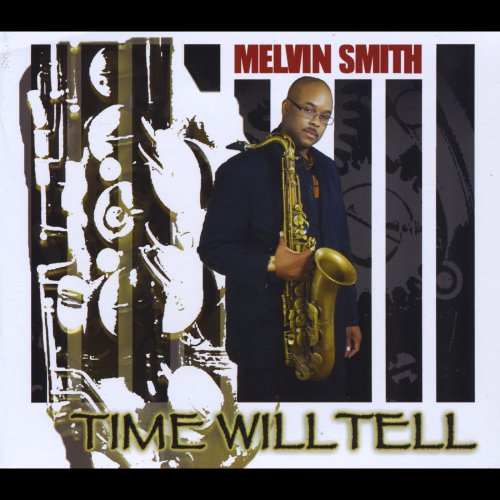 Melvin Smith - Time Will Tell (2014)