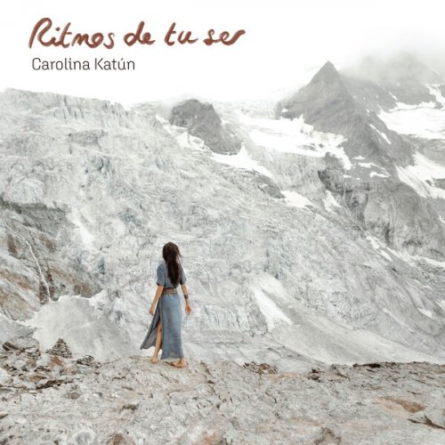 Carolina Katún - Ritmos de Tu Ser (2022) [Hi-Res]