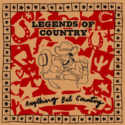 Legends of Country - Anything But Country (2022) [Hi-Res]