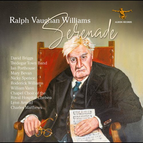 Tredegar Town Band, Ian Porthouse, David Briggs - Ralph Vaughan Williams: Serenade (2022) [Hi-Res]