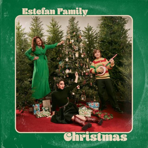 Gloria Estefan, Emily Estefan & Sasha Estefan-Coppola - Estefan Family Christmas (2022) Hi Res
