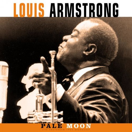 Louis Armstrong - Pale Moon (Live 1959) (2022)