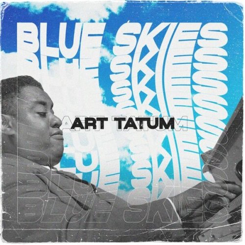 Art Tatum - Blue Skies (2022)