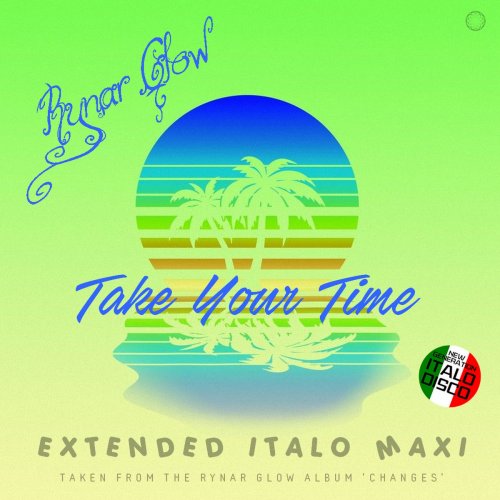 Rynar Glow - Take Your Time (2022) [.flac 24bit/44.1kHz]