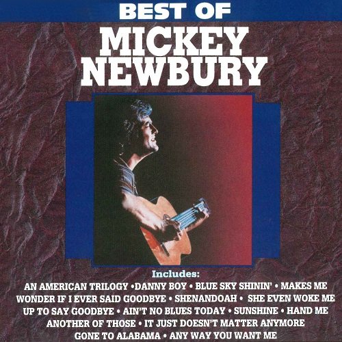Mickey Newbury - Best Of Mickey Newbury (1991)