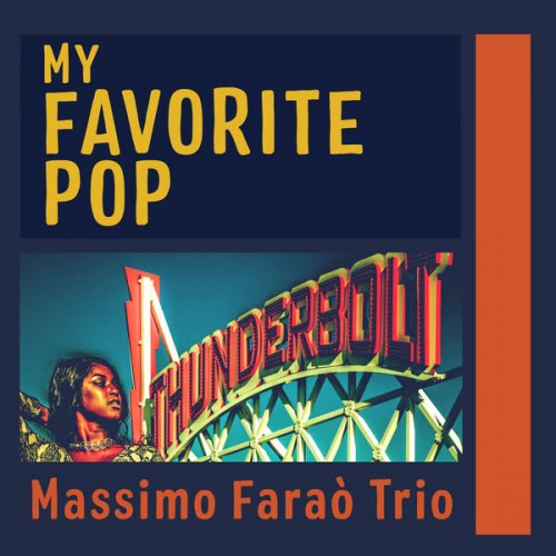 Massimo Faraò Trio - My Favorite Pop (Jazz Collection) (2022)
