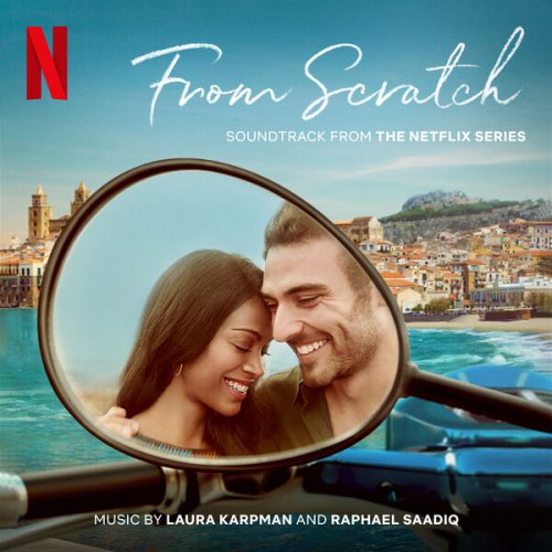 Laura Karpman - From Scratch (Soundtrack from the Netflix Series) (2022) [Hi-Res]