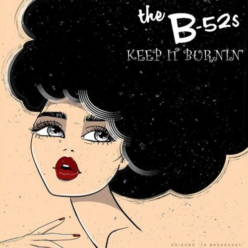 The B-52's - Keep It Burnin' (Live 1979) (2022)