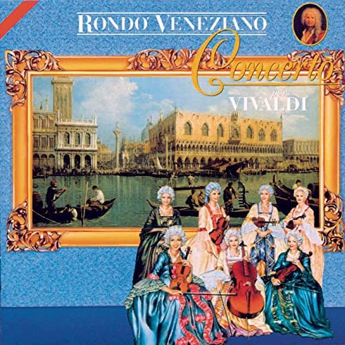 Rondo Veneziano - Concerto Per Vivaldi (1990)