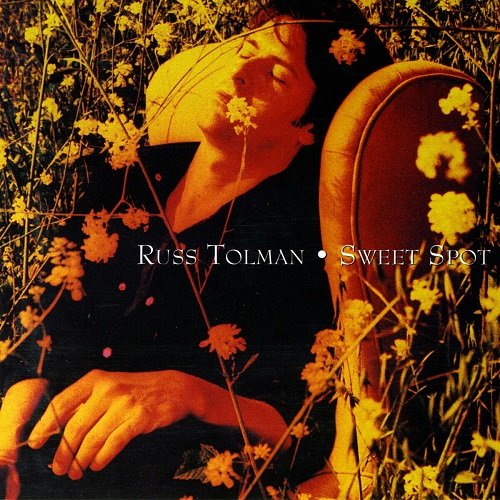 Russ Tolman - Sweet Spot (1994)