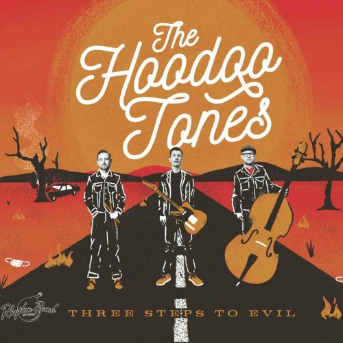 Hoodoo Tones - Three Steps To Evil (2022)