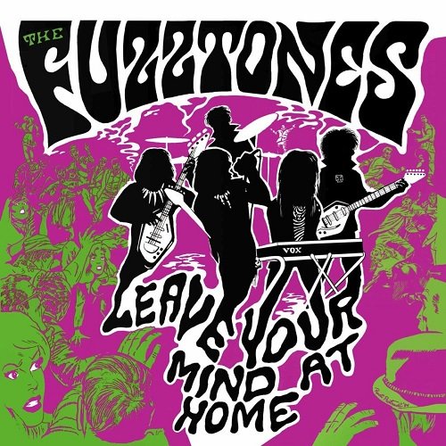 The Fuzztones - Leave Your Mind At Home (Remastered) (2015)