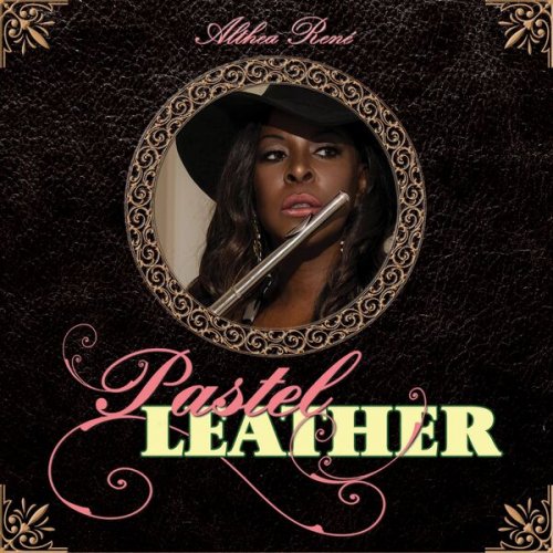 Althea René - Pastel Leather (2022)