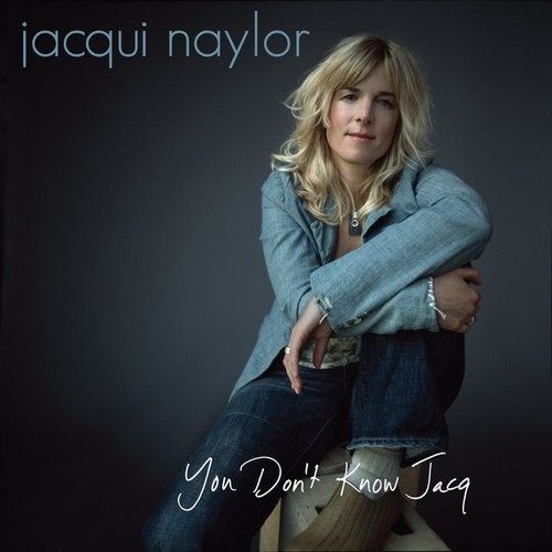 Jacqui Naylor - You Don't Know Jacq (2009)