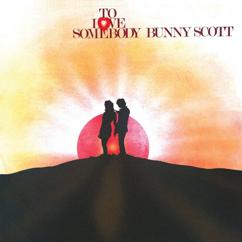 Bunny Scott - To Love Somebody (2021)