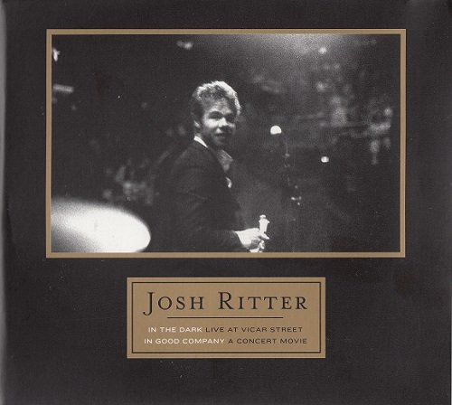 Josh Ritter - In the Dark - Live at Vicar Street (2006)